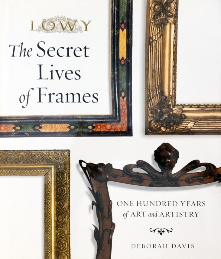 The Secret Lives of Frames: One Hundred Years of Art and Artistry